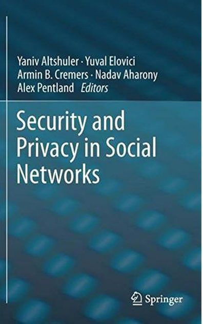 Security and Privacy in Social Networks