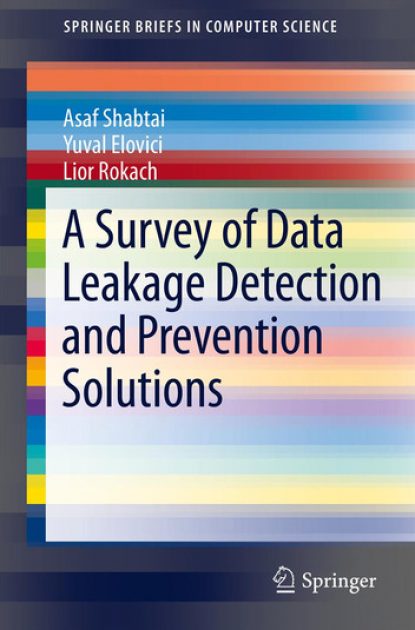 a-survey-of-data-leakage-detection-and-prevention-solutions